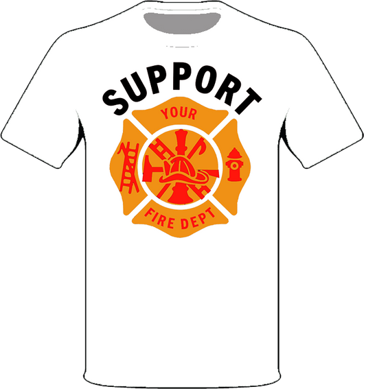 Support Fire Dept T-Shirt